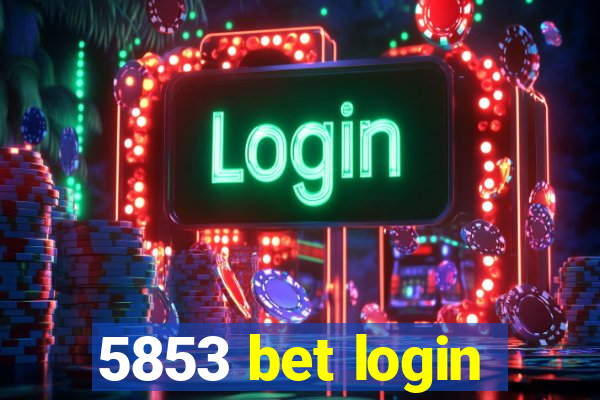 5853 bet login